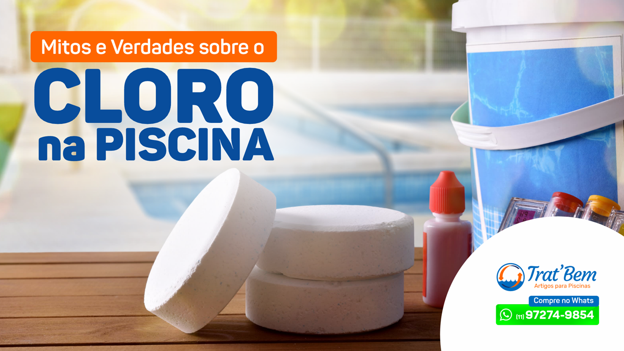 Mitos e Verdades sobre o Cloro na Piscina