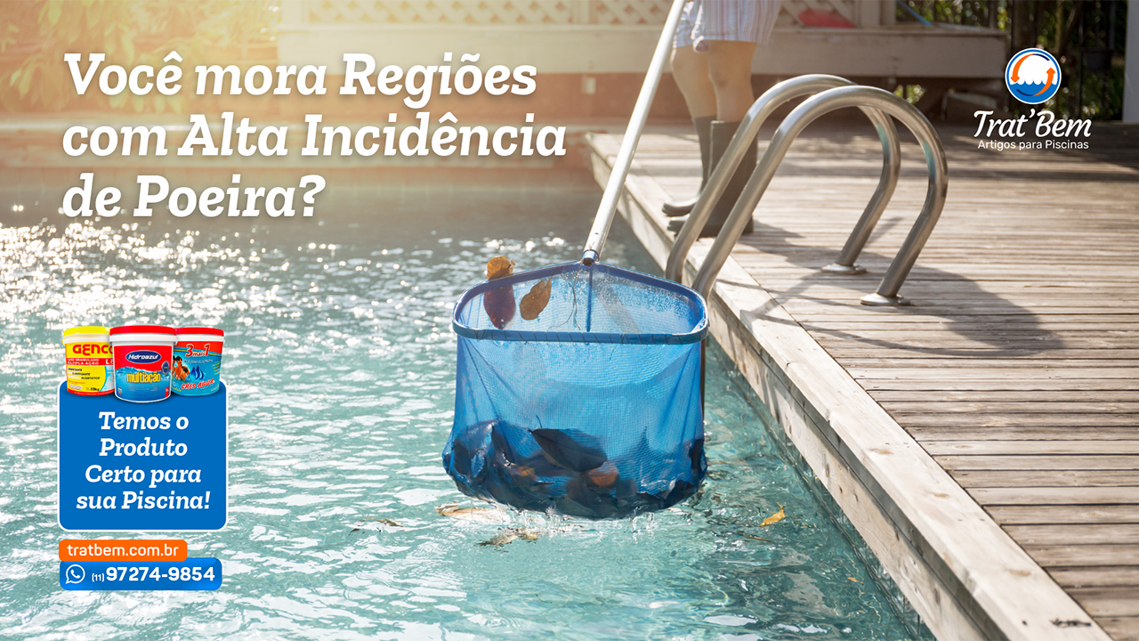 Tratamento de Piscinas em Regiões com Alta Incidência de Poeira